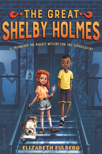 The Great Shelby Holmes by Elizabeth Eulberg, 9781681190532