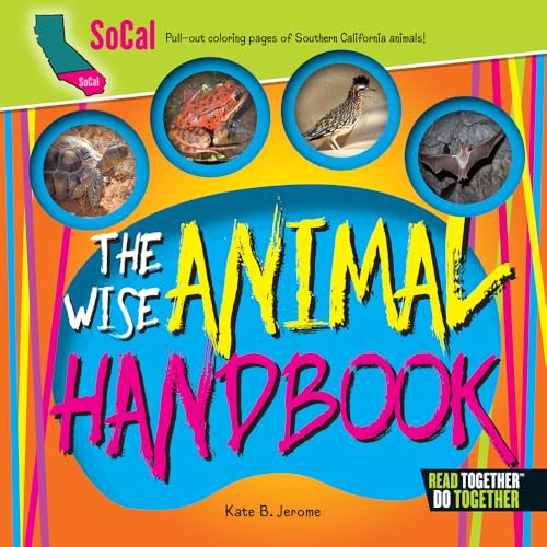 The Wise Animal Handbook Southern California by Kate Boehm Jerome, 9780738528434