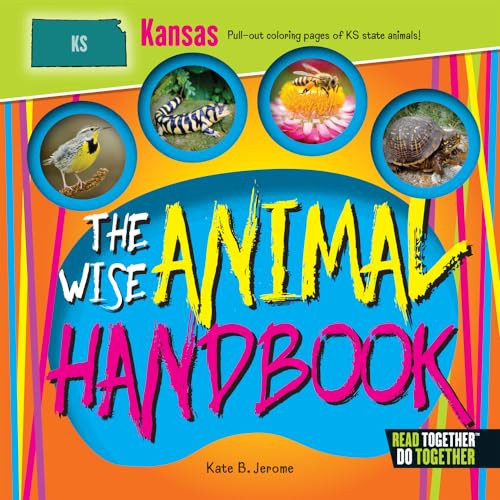 The Wise Animal Handbook Kansas by Kate Boehm Jerome, 9780738528212