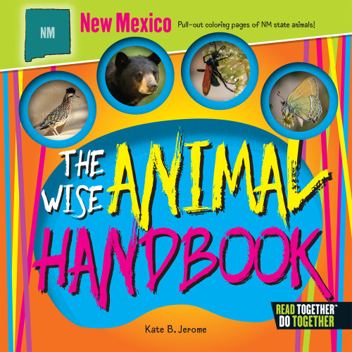 Wise Animal Handbook New Mexico, The by Kate B. Jerome, 9780738528335