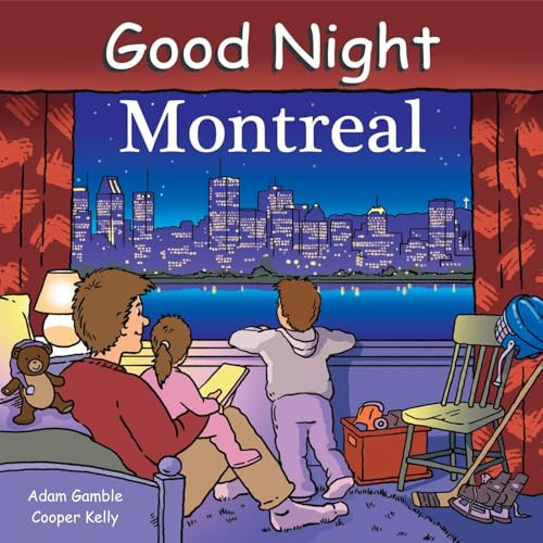 Good Night Montreal by Adam Gamble, Cooper Kelly, 9781602190122