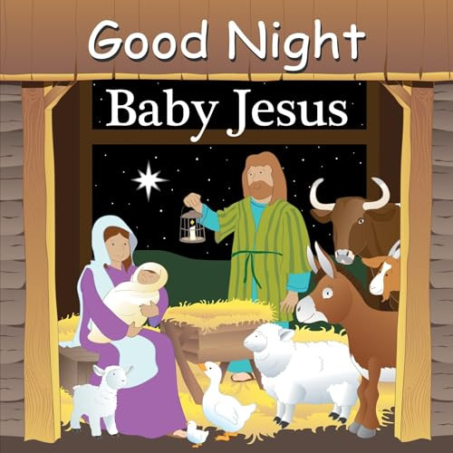 Good Night Baby Jesus by Adam Gamble, 9781602190498 Good Night Baby Jesus by Adam Gamble, 9781602190498