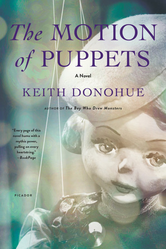 The Motion of Puppets (A Novel) - 9781250141194 by Keith Donohue, 9781250141194