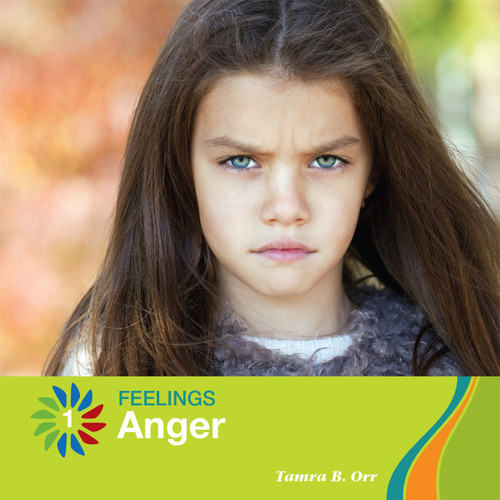 Anger - 9781634712392 by Tamra B. Orr, Lauren McCullough, 9781634712392