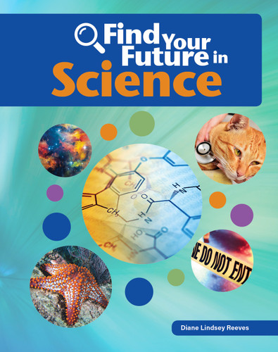 Find Your Future in Science - 9781634719445 by Diane Lindsey Reeves, 9781634719445