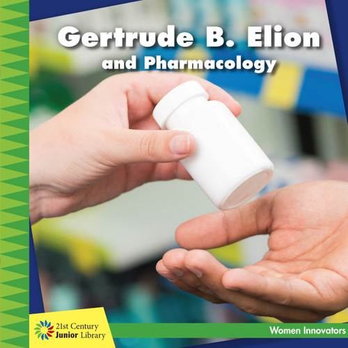 Gertrude B. Elion and Pharmacology - 9781634723145 by Ellen Labrecque, Lauren McCullough, 9781634723145