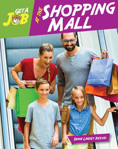 Get a Job at the Shopping Mall - 9781634719544 by Diane Lindsey Reeves, 9781634719544