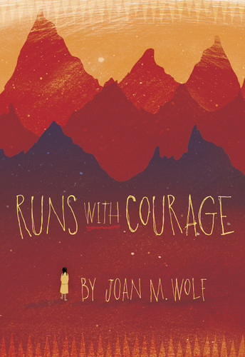 Runs With Courage - 9781585369850 by Joan M. Wolf, 9781585369850