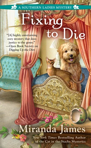 Fixing to Die by Miranda James, 9780399584770