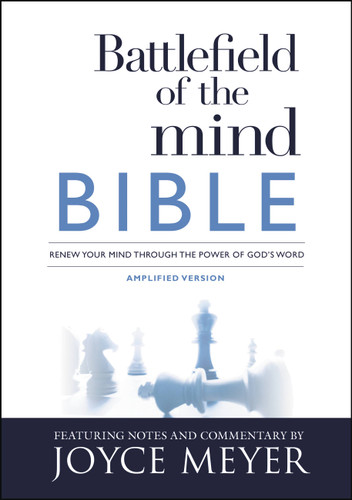 Battlefield of the Mind Bible (Renew Your Mind Through the Power of God's Word) by Joyce Meyer, 9781455595327