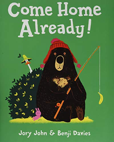 Come Home Already! by Jory John, Benji Davies, 9780062370976