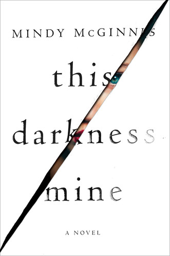 This Darkness Mine by Mindy McGinnis, 9780062561596