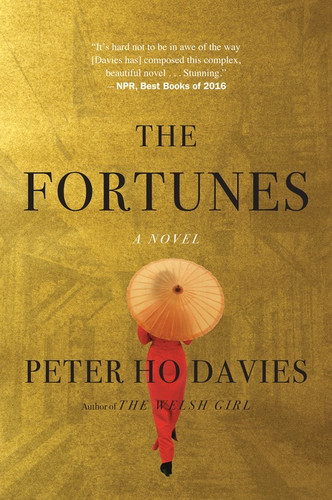 The Fortunes by Peter Ho Davies, 9781328745484 The Fortunes by Peter Ho Davies, 9781328745484