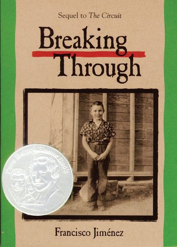 Breaking Through by Francisco Jiménez, 9780618342488
