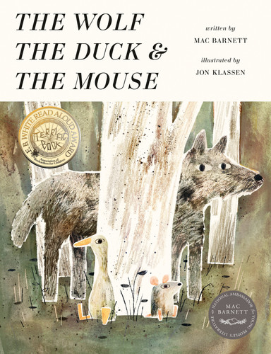 The Wolf, the Duck, and the Mouse by Mac Barnett, Jon Klassen, 9780763677541
