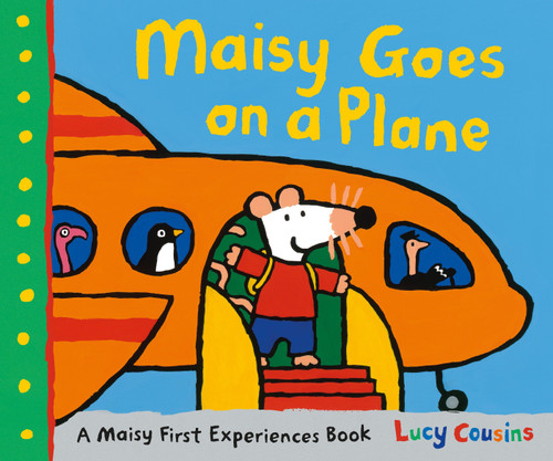 Maisy Goes on a Plane (A Maisy First Experiences Book) - 9780763697914 by Lucy Cousins, Lucy Cousins, 9780763697914