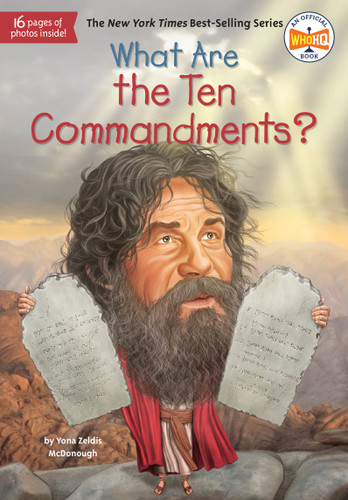 What Are the Ten Commandments? by Yona Zeldis McDonough, Who HQ, Tim Foley, 9780515157239