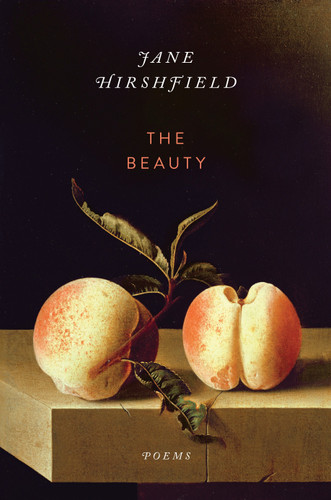 The Beauty (Poems) by Jane Hirshfield, 9780345806857