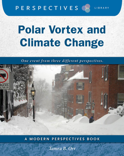 Polar Vortex and Climate Change - 9781534100404 by Tamra B. Orr, 9781534100404