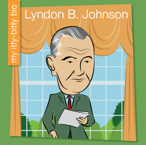 Lyndon B. Johnson - 9781634729956 by Czeena Devera, Jeff Bane, 9781634729956 Lyndon B. Johnson - 9781634729956 by Czeena Devera, Jeff Bane, 9781634729956