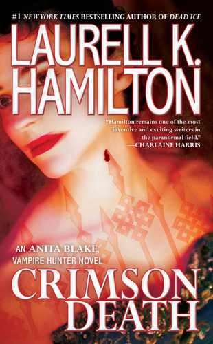 Crimson Death by Laurell K. Hamilton, 9781101987742