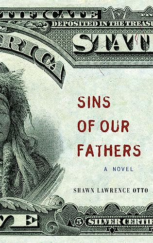 Sins of Our Fathers by Shawn Lawrence Otto, 9781571311092