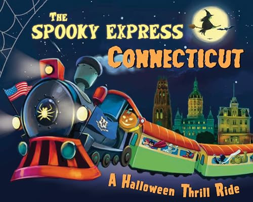The Spooky Express Connecticut by Eric James, Marcin Piwowarski, 9781492653516