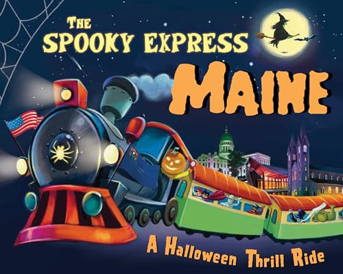 The Spooky Express Maine by Eric James, Marcin Piwowarski, 9781492653677