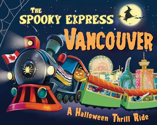 The Spooky Express Vancouver by Eric James, Marcin Piwowarski, 9781492654063