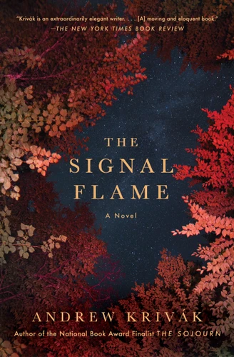 The Signal Flame (A Novel) - 9781501126383 by Andrew Krivak