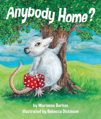 Anybody Home? by Marianne Berkes, Rebecca Dickinson, 9781607186182