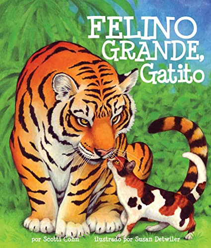 Felino grande, gatito (Spanish Edition) by Scotti Cohn, Susan Detwiler, 9781607186908