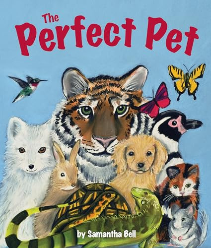Perfect Pet, The by Samantha Bell, 9781607186212