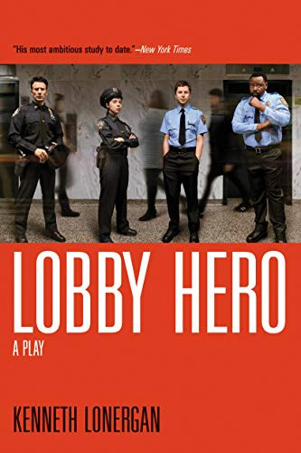Lobby Hero (A Play) by Kenneth Lonergan, 9780802138552