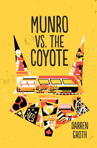 Munro vs. the Coyote by Darren Groth, 9781459814097