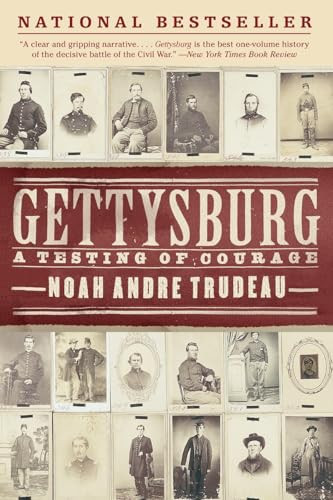 Gettysburg (A Testing of Courage) by Noah Andre Trudeau, 9780060931865