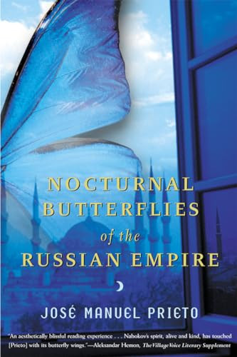 Nocturnal Butterflies of the Russian Empire by José Manuel Prieto, Carol Christensen, Thomas Christensen, 9780802138651