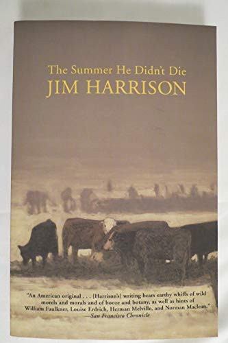 The Summer He Didn't Die by Jim Harrison, 9780802142559