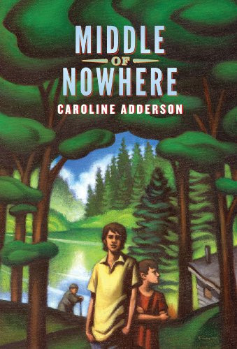 Middle of Nowhere by Caroline Adderson, 9781554981328