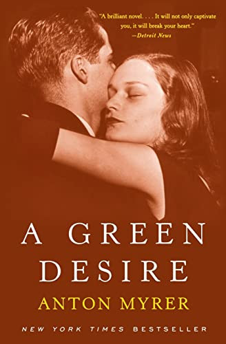 A Green Desire by Anton Myrer, 9780060934637