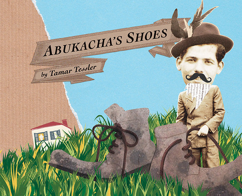 Abukacha's Shoes by Tamar Tessler, 9781554984589
