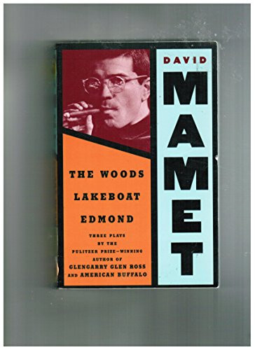 Woods, Lakeboat, Edmond by David Mamet, 9780802151094