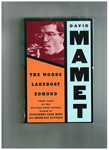 Woods, Lakeboat, Edmond by David Mamet, 9780802151094