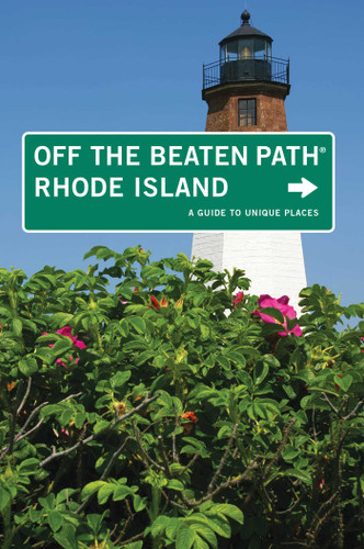 Rhode Island Off the Beaten Path® (A Guide To Unique Places) by Robert Curley, 9780762750535 Rhode Island Off the Beaten Path® (A Guide To Unique Places) by Robert Curley, 9780762750535