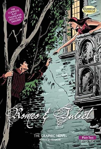 Romeo and Juliet The Graphic Novel: Plain Text by William Shakespeare, John McDonald, Will Volley, Jim Devlin, Jim Campbell, Joe Sutliff Sanders, Clive Bryant, 9781906332624