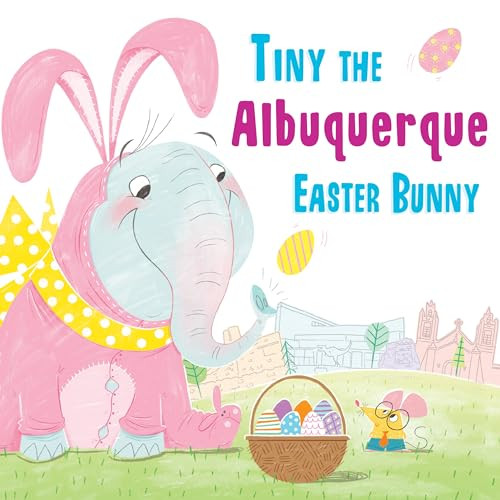 Tiny the Albuquerque Easter Bunny by Eric James, 9781492659051