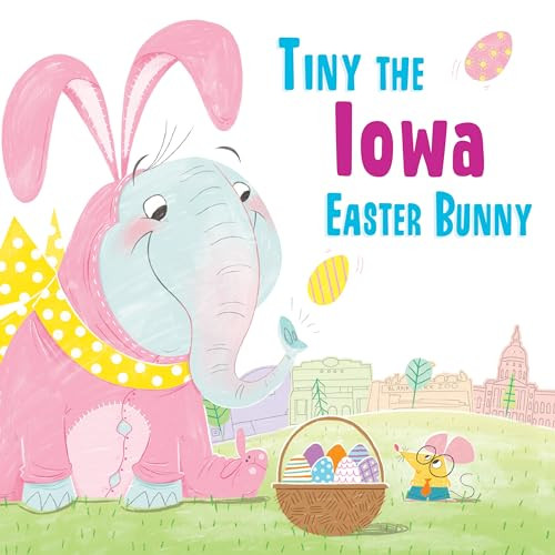 Tiny the Iowa Easter Bunny by Eric James, 9781492659273