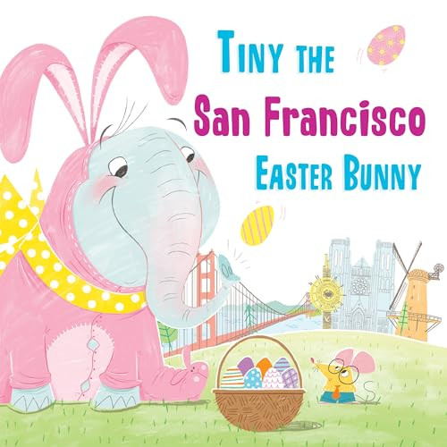Tiny the San Francisco Easter Bunny by Eric James, 9781492659624