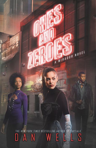 Ones and Zeroes - 9780062347916 by Dan Wells, 9780062347916