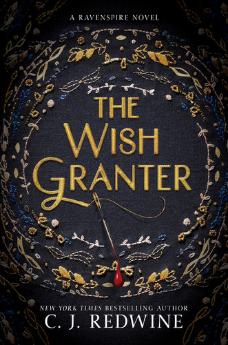 The Wish Granter - 9780062360298 by C. J. Redwine
